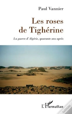 Capa do artigo Roses De Tigherine ; La Guerre D'Algerie, Quarante Ans Aprés
