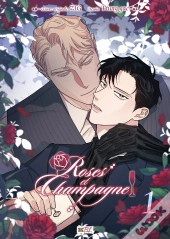 Roses Et Champagne T01