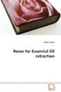 Roses For Essential Oil Extraction - Preview
