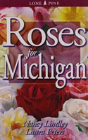 Roses For Michigan - Preview