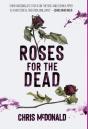 Roses For The Dead - Preview