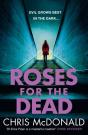 Roses For The Dead - Preview