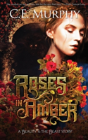 Roses In Amber - Preview