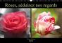 Roses Seduisez Nos Regards Calendrier Mural 2018 Din A3 Horizontal - Preview