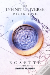 Rosette (The Infinit Universe(Tm))