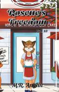 Rosette'S Freedom