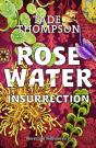 Rosewater - 2 - Insurrection. - Preview