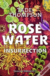 Rosewater - 2 - Insurrection.