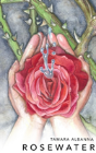Rosewater - Preview