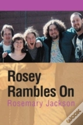 Rosey Rambles On