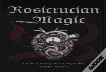 Rosicrucian Magic