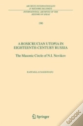Rosicrucian Utopia In Eighteenth-Century Russia