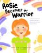 Rosie Becomes A Warrior - Preview