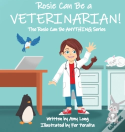 Capa do artigo Rosie Can Be A Veterinarian!