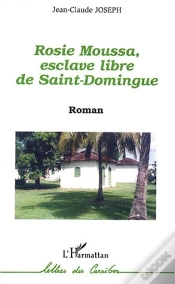 Capa do artigo Rosie Moussa, Esclave Libre De Saint-Domingue