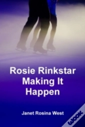 Rosie Rinkstar Making It Happen
