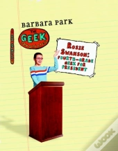 Rosie Swanson: Fourth-Grade Geek For President