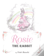 Rosie The Rabbit