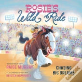Rosie'S Wild Ride