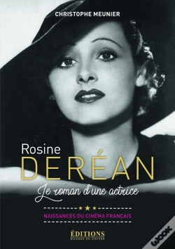 Capa do artigo Rosine Derean ; Le Roman D'Une Actrice