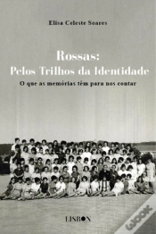 Capa do artigo Rossas - Pelos Trilhos da Identidade