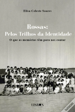Capa do artigo Rossas - Pelos Trilhos da Identidade