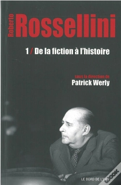 Capa do artigo Rossellini Tome 1 : De La Fiction À L'Histoire