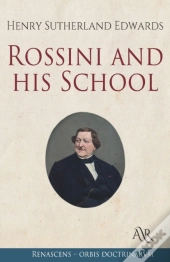 Rossini And His School