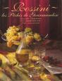 Rossini ; Les Peches De Gourmandise - Preview