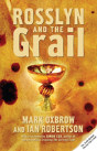 Rosslyn And The Grail - Preview