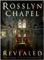 Rosslyn Chapel Revealed - Preview