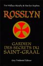 Rosslyn - Gardien Des Secrets Du Saint-Graal - Preview