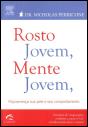 Rosto Jovem, Mente Jovem - Preview