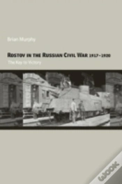 Capa do artigo Rostov In The Russian Civil War, 1917-1920