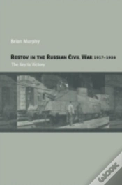Capa do artigo Rostov In The Russian Civil War, 1917-1920