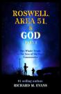 Roswell, Area 51, & God - Preview