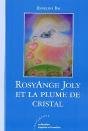 Rosyange Joly Et La Plume De Cristal - Preview