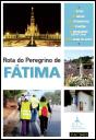 Rota do Peregrino de Fátima - Preview