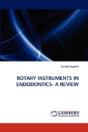 Rotary Instruments In Endodontics- A Review - Preview