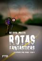 Rotas Fantásticas - Preview