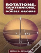 Rotations, Quaternions, And Double Groups