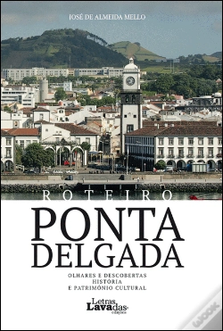 Capa do artigo Roteiro Ponta Delgada