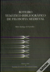 Roteiro Temático-Bibliográfico de Filosofia Medieval