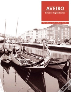 Capa do artigo Roteiros Republicanos - Aveiro