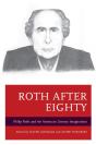 Roth After Eighty - Preview