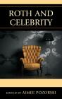 Roth And Celebrity - Preview