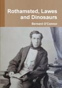 Rothamsted, Lawes And Dinosaurs