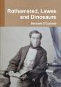 Rothamsted, Lawes And Dinosaurs - Preview