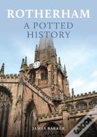 Rotherham: A Potted History