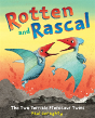 Rotten And Rascal - Preview